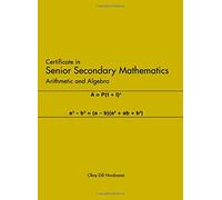 Certificate in Senior Mathematics: Arithmetic and Algebra