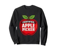 Certified Apple Picker Apple Picking Cider Fall Harvest Farm Sweatshirt