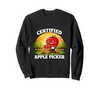 Certified Apple Picker Apple Picking Crew Cider Harvest Farm Sweatshirt