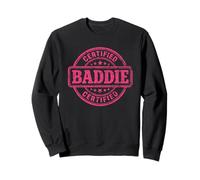Certified Baddie Cute Women Empowerment Feminisim Feminist Sweatshirt