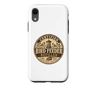 Certified Bird Feeder Refiller Backyard Birding Case for iPhone XR