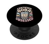Certified Boba Obsessed Boba Tea PopSockets Adhesive PopGrip