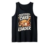 Certified Carb Loader Bread Sourdough Baking Pun Tank Top