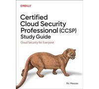Certified Cloud Security Professional (Ccsp) Study Guide : Cloud Security for Everyone