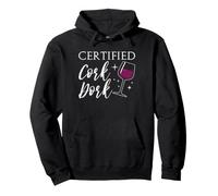 Certified Cork Dork Wine Tasting Winery Tour Wine Lover Pullover Hoodie
