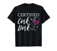 Certified Cork Dork Wine Tasting Winery Tour Wine Lover T-Shirt