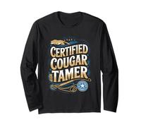 Certified Cougar Tamer Hunter Slayer Wild Cat Cougars Long Sleeve T-Shirt