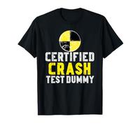 Certified Crash Test Dummy Funny Injured Car Crash Graphic T-Shirt