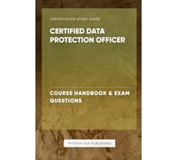 Certified Data Protection Officer - Course Handbook & Exam Questions