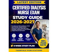 CERTIFIED DIALYSIS NURSE EXAM STUDY GUIDE 2026-2027