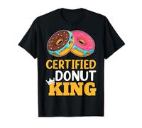 Certified Donut King Funny Gifts Idea for Donat Lovers T-Shirt