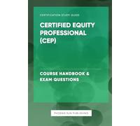 Certified Equity Professional (CEP) - Course Handbook & Exam Questions