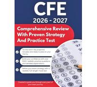 CERTIFIED FRAUD EXAMINER 2026 - 2027: Comprehensive Review With Proven Strategy And Practice Test (Study Guide Books)
