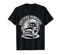 Certified Homebody Cozy Introvert Lifestyle Vibe |- T-Shirt
