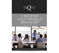 Certified Lean Project Manager®: The official training material
