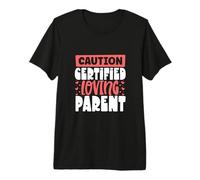 Certified Loving Parents - Adoptive Parent Premium T-Shirt