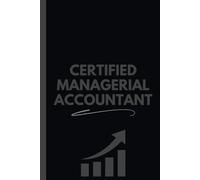 Certified Managerial Accountant Notebook (6 x 9 Inches): Blank Lined Paper Journal With Minimalist Cover - A Perfect Appreciation Gift for Both Men and Women