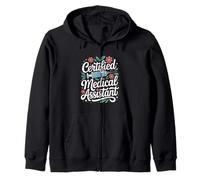 Certified Medical Assistant Zip Hoodie