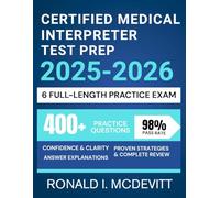 Certified Medical Interpreter Test Prep 2025-2026: A Strategic, Step-by-Step Approach to Mastering the Material and Conquering CMI Exam