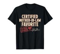 Certified Mother in Law's Favorite Child T-Shirt