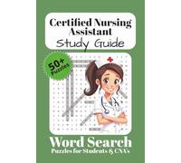 Certified Nursing Assistant Study Guide Word Search Book: For Students & Trainers| 50+ Puzzles