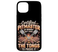Certified Pitmaster By Nobody But I Have The Tongs Case for iPhone 15 Plus