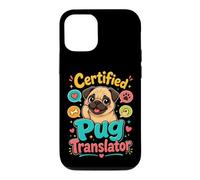 Certified Pug Translator Funny Pug Lover Case for iPhone 12/12 Pro