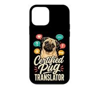 Certified Pug Translator Funny Pug Lover Case for iPhone 12 mini