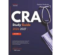 Certified Radiology Administrator Study Guide 2026-2027: Master the CRA Exam with 700 Practice Questions, Detailed Explanations and Proven Test Strategies