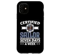 Certified Sailor Seven Days A Week Ship Captain Nautical Case for iPhone 11