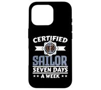 Certified Sailor Seven Days A Week Ship Captain Nautical Case for iPhone 16 Pro