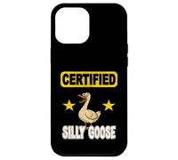 CERTIFIED SILLY GOOSE funny bird for humorous people fun Case for iPhone 12 Pro Max