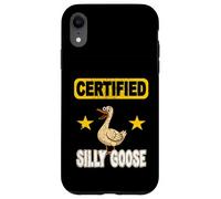 CERTIFIED SILLY GOOSE funny bird for humorous people fun Case for iPhone XR