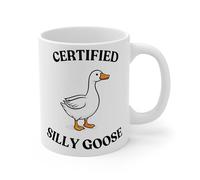 Certified Silly Goose Mug, Funny Goose Gift for Him or Her, Cute Meme Coffee Cup, Novelty Gag Birthday Present (White 11oz, Mug)