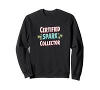 Certified Spark Collector Look For The Good Positivity Sweatshirt