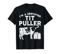 Certified Tit Puller Cow Farming Farm Animal Farmer Gift T-Shirt