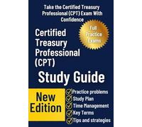 Certified Treasury Professional (CPT) Study Guide