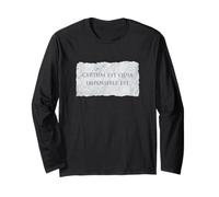 Certum Est Quia Impossible Est It's True Because It Can't Be Long Sleeve T-Shirt