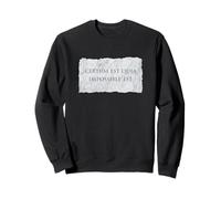 Certum Est Quia Impossible Est It's True Because It Can't Be Sweatshirt