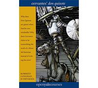Cervantes' "Don Quixote" (The Open Yale Courses)