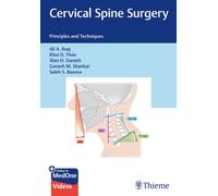 Cervical Spine Surgery : Principles and Techniques