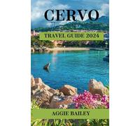 Cervo travel guide 2024: A concise guide, unveiling its captivating history, enriching art, vibrant culture, and mesmerizing natural beauty. (Travel guides)