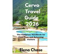 Cervo Travel Guide 2026: The Complete Handbook for First-Time and Returning Visitors (The Great Escape Series)