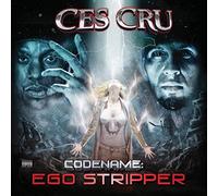 Ces Cru - Codename: Ego Stripper