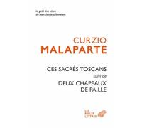 Ces Sacres Toscans Suivi De Deux Chapeaux De Paille D'italie: 46 (Le Gout Des Idees)