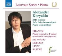 Alexander Koryakiin - Franck, Debussy, Liszt, Sastre: Piano Laureate Recital - Alexander Koryakin