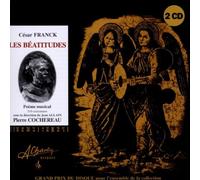 Cesar Franck: Les Beatitudes