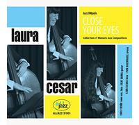 Cesar, Laura - Close Your Eyes