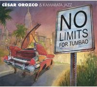 Cesar Orozco - No Limits For Tumbao - CD - US Import - Sony Music