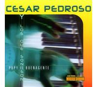Cesar Pedroso - Pupy El Buenagente